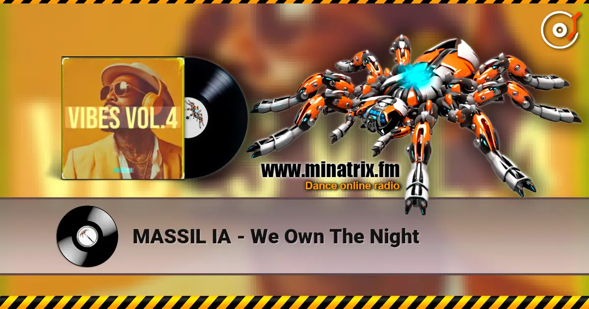 MASSIL IA - We Own The Night 高品质在线收听 | Minatrix.FM
