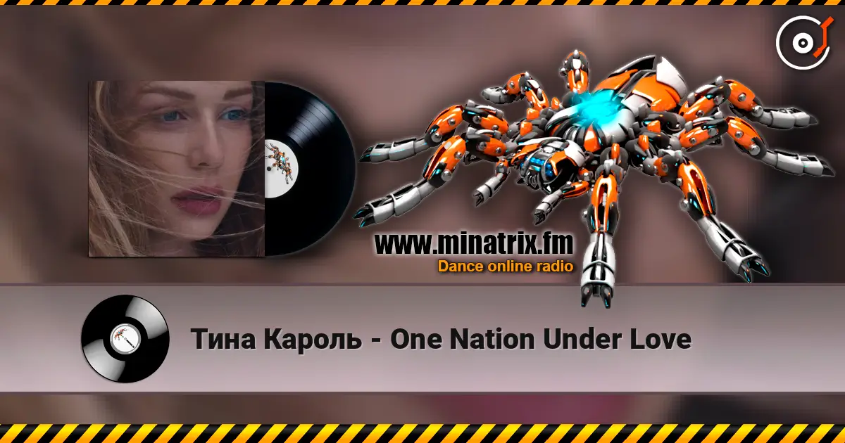 Тина Кароль - One Nation Under Love 高品质在线收听 | Minatrix.FM