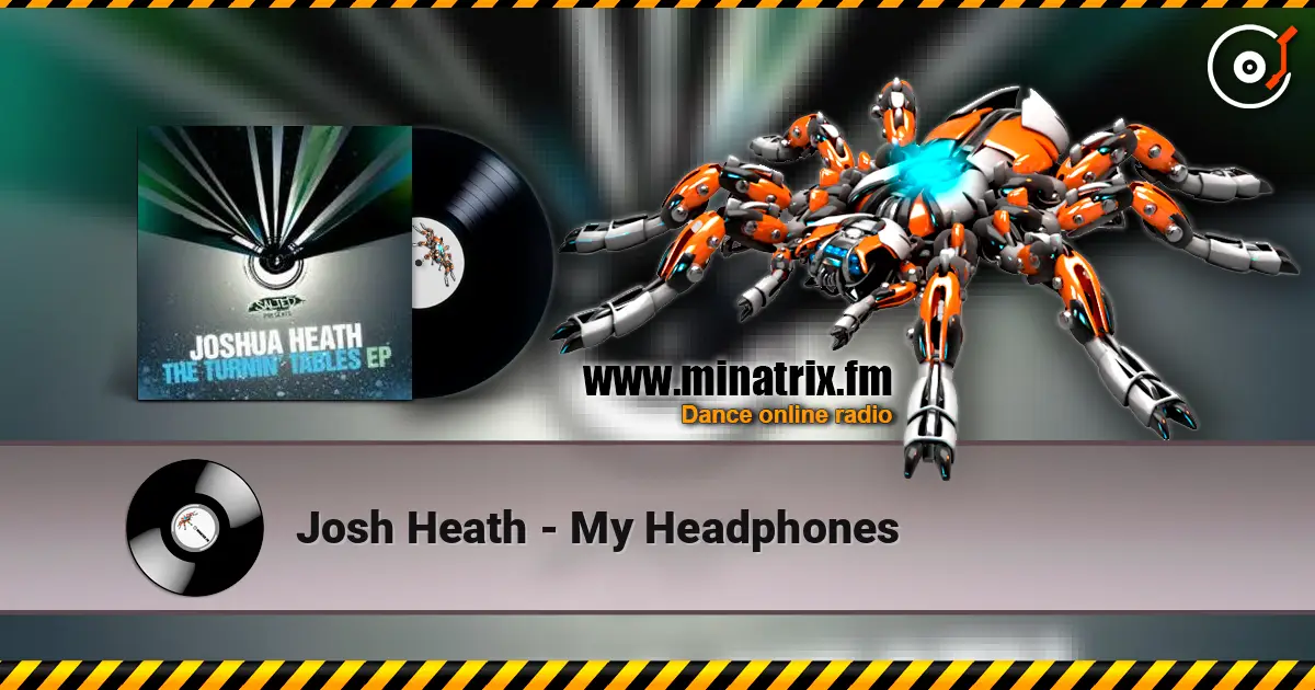 Josh Heath - My Headphones 高品质在线收听 | Minatrix.FM