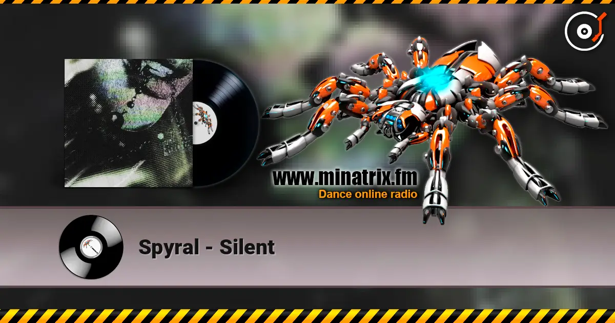 Spyral - Silent 高品质在线收听 | Minatrix.FM