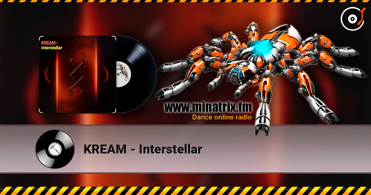 KREAM - Interstellar 高品质在线收听 | Minatrix.FM