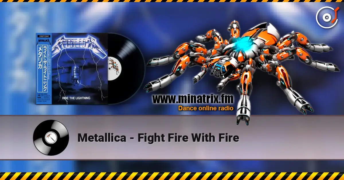 Metallica - Fight Fire With Fire 高品质在线收听 | Minatrix.FM