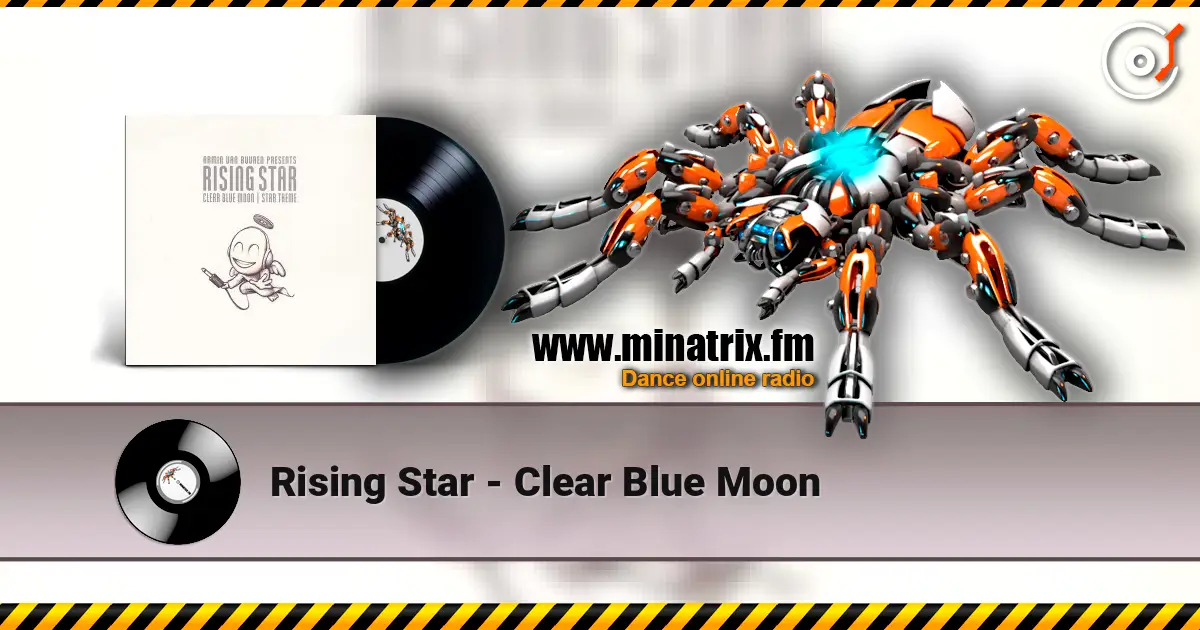 Rising Star - Clear Blue Moon 高品质在线收听 | Minatrix.FM