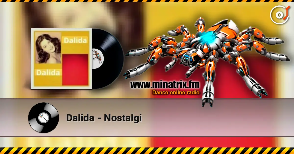 Dalida - Nostalgi 高品质在线收听 | Minatrix.FM
