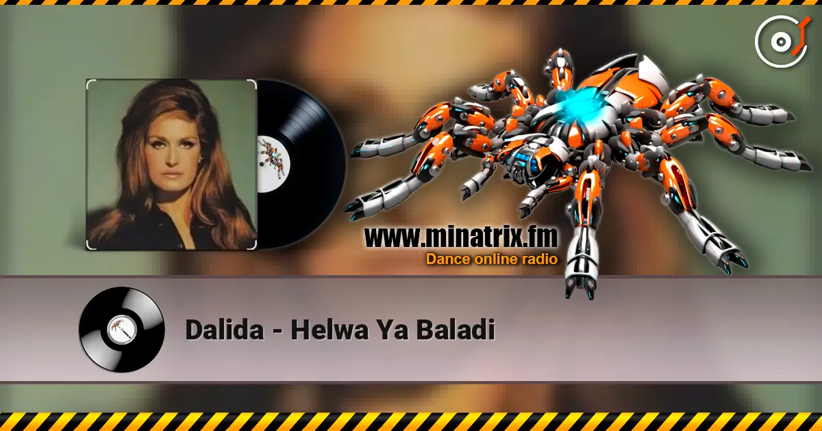 Dalida - Helwa Ya Baladi 高品质在线收听 | Minatrix.FM