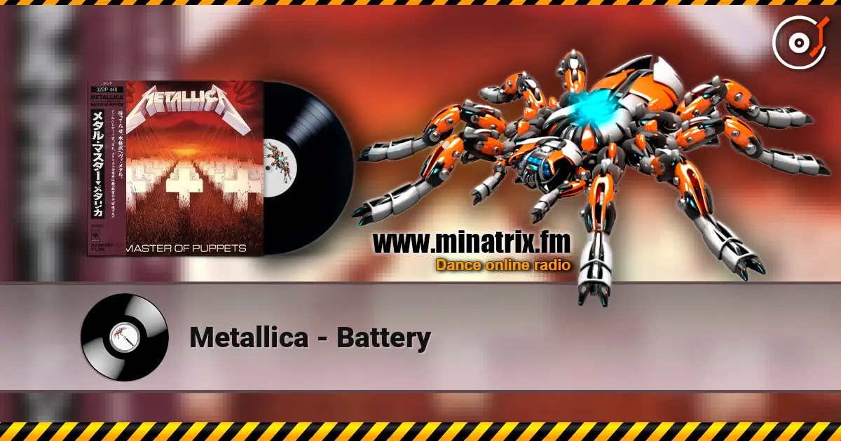 Metallica - Battery 高品质在线收听 | Minatrix.FM