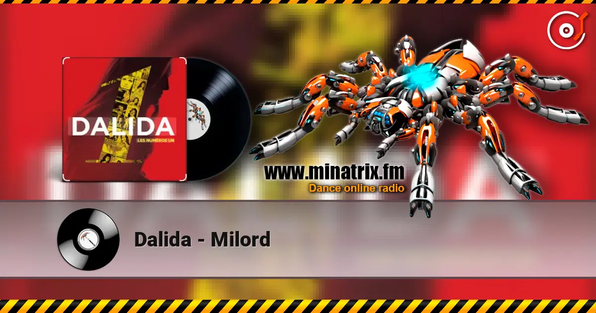 Dalida - Milord 高品质在线收听 | Minatrix.FM