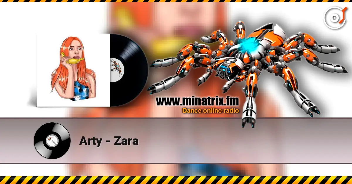 Arty - Zara 高品质在线收听 | Minatrix.FM