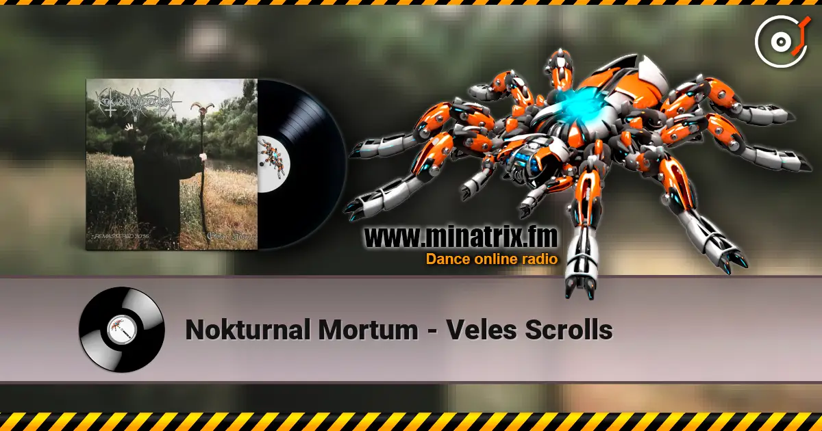 Nokturnal Mortum - Veles Scrolls 高品质在线收听 | Minatrix.FM