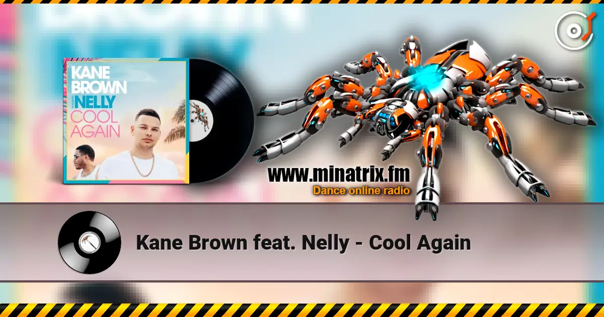 Kane Brown feat. Nelly - Cool Again 高品质在线收听 | Minatrix.FM