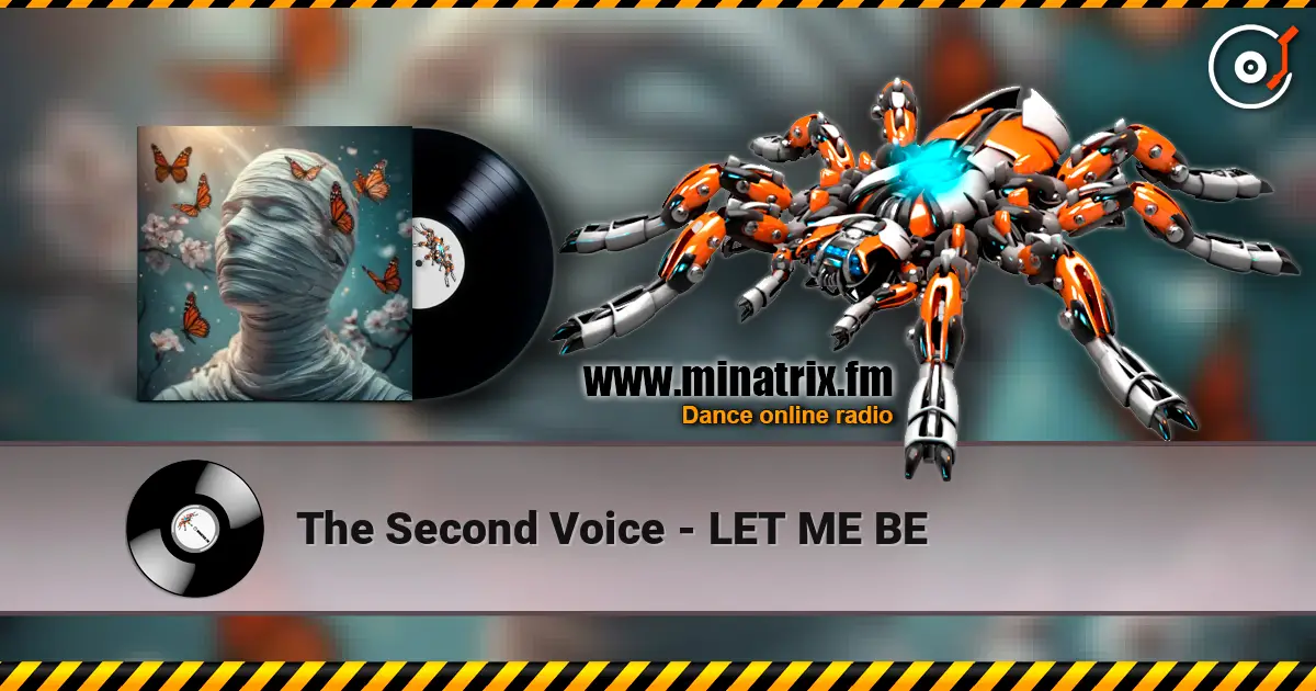 The Second Voice - LET ME BE 高品质在线收听 | Minatrix.FM