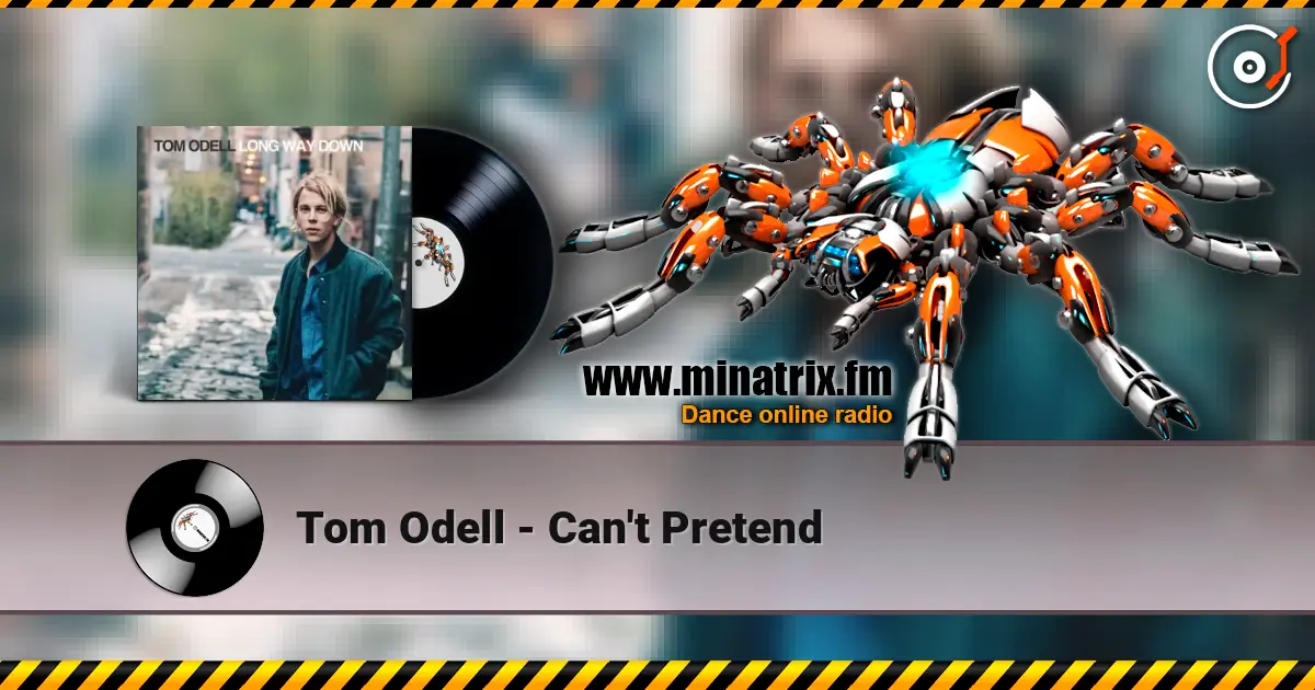 Tom Odell - Can't Pretend 高品质在线收听 | Minatrix.FM