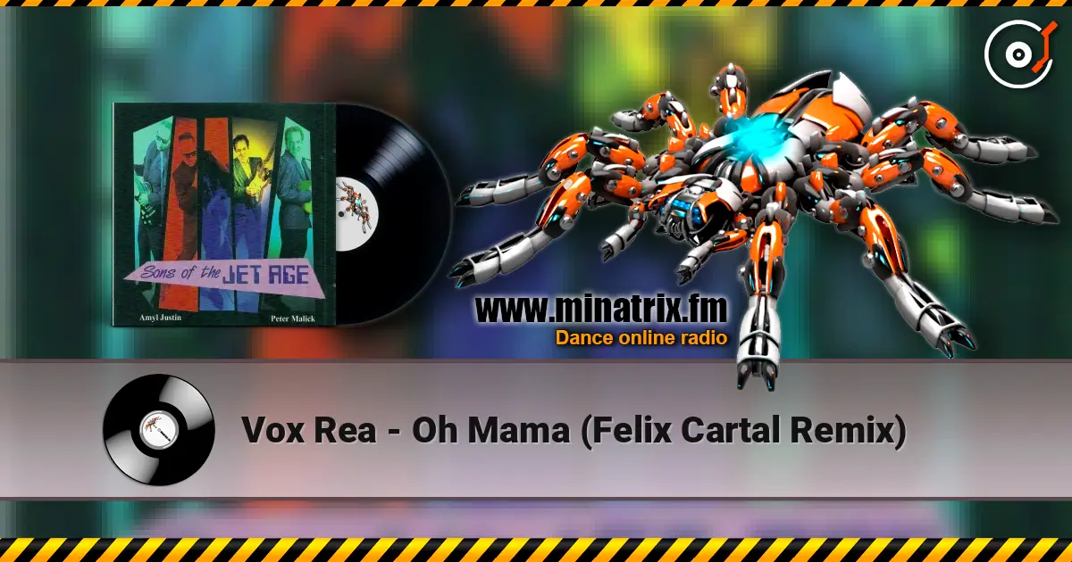 Vox Rea - Oh Mama (Felix Cartal Remix) listen online in high quality | Minatrix.FM