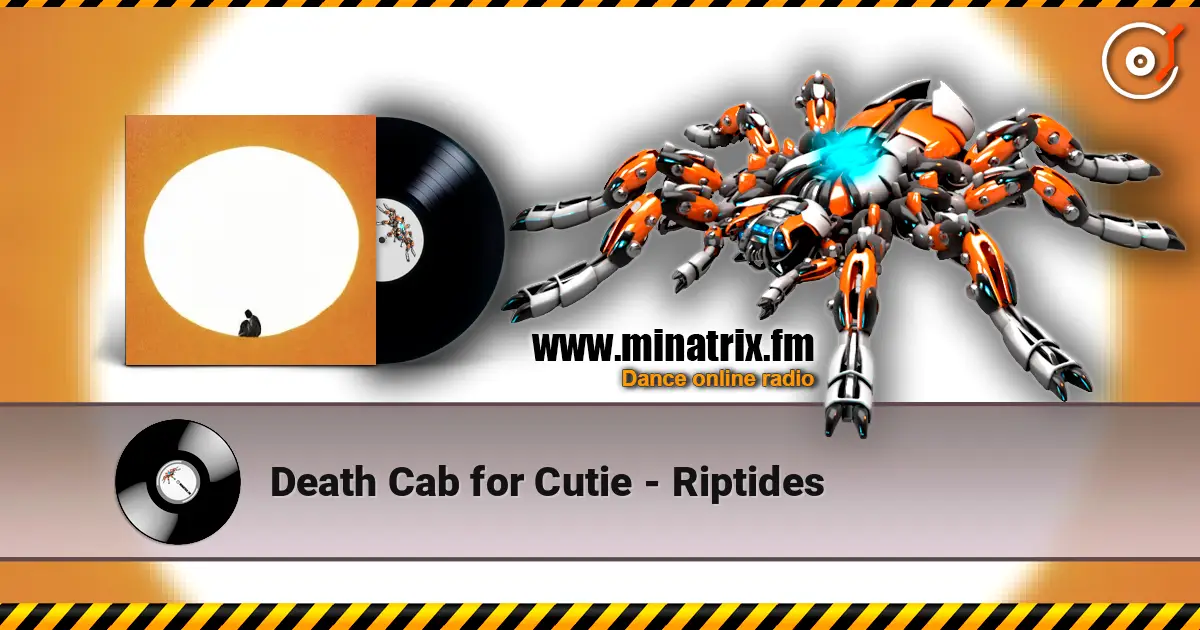 Death Cab for Cutie - Riptides слухати онлайн у високій якості | Minatrix.FM