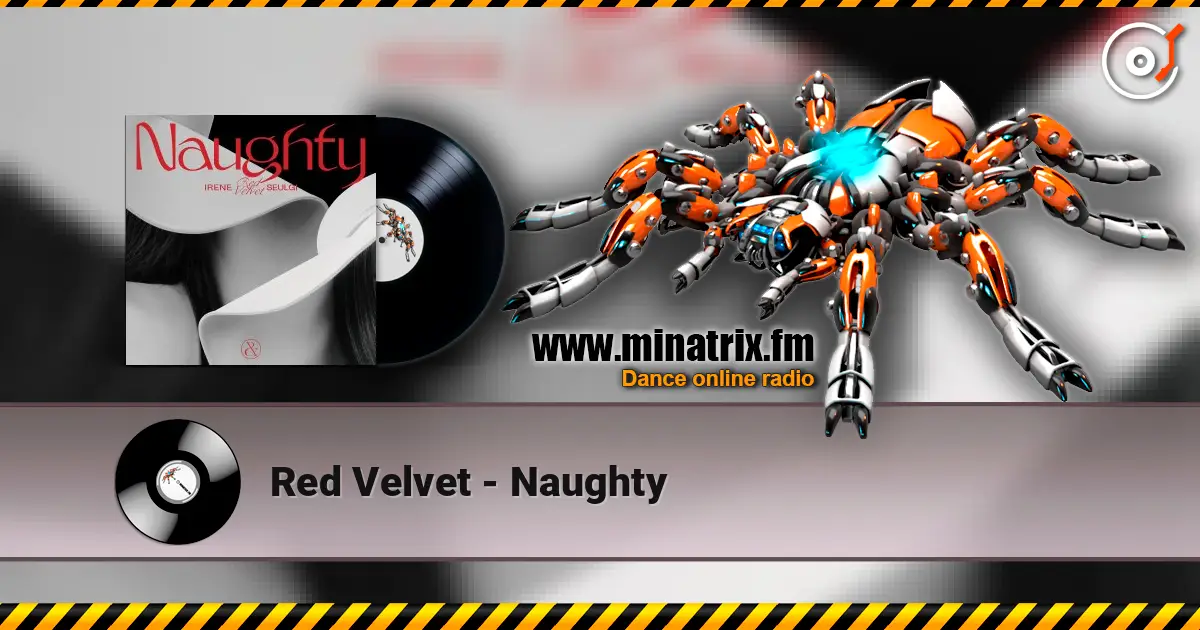 Red Velvet - Naughty 高品质在线收听 | Minatrix.FM