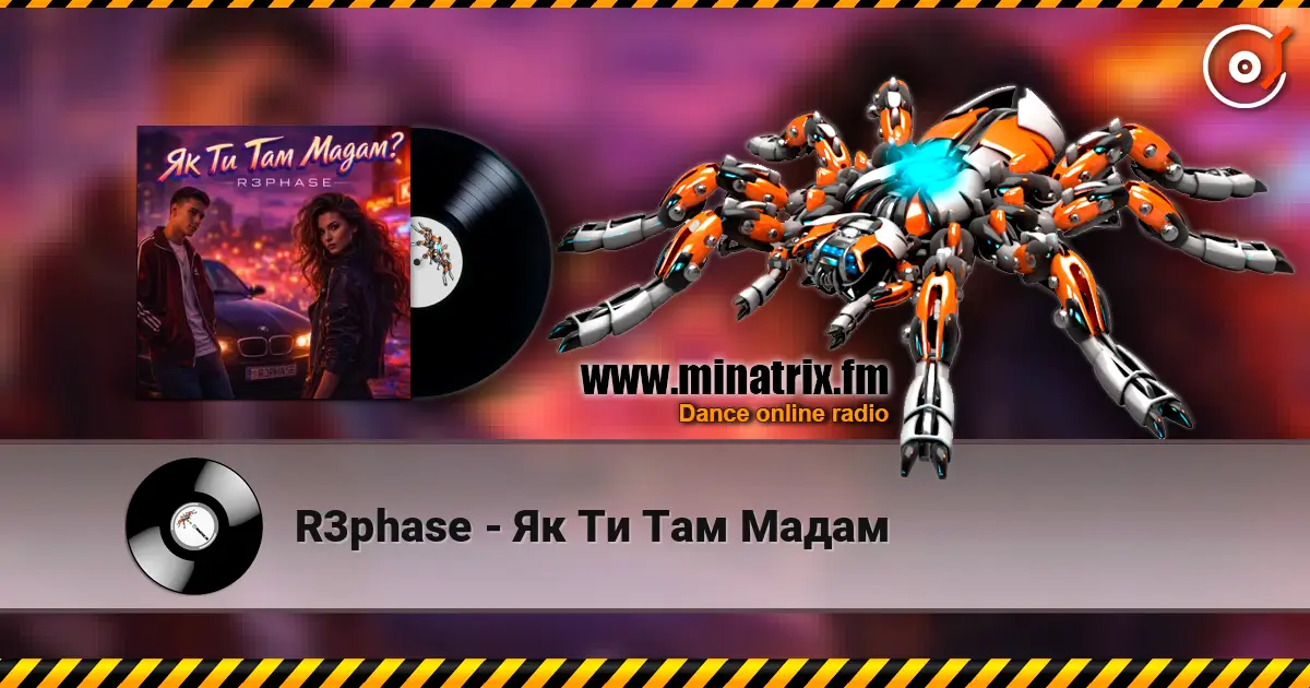 R3phase - Як Ти Там Мадам слухати онлайн у високій якості | Minatrix.FM