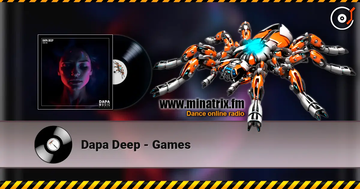 Dapa Deep - Games 高品质在线收听 | Minatrix.FM