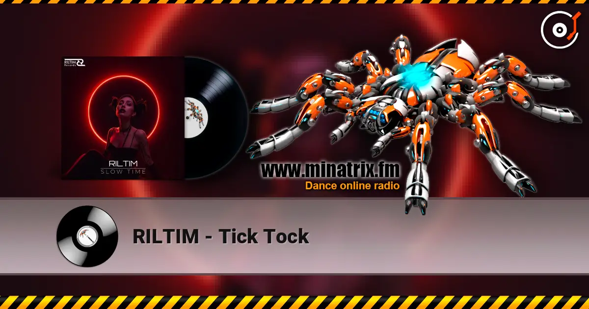 RILTIM - Tick Tock 高品质在线收听 | Minatrix.FM