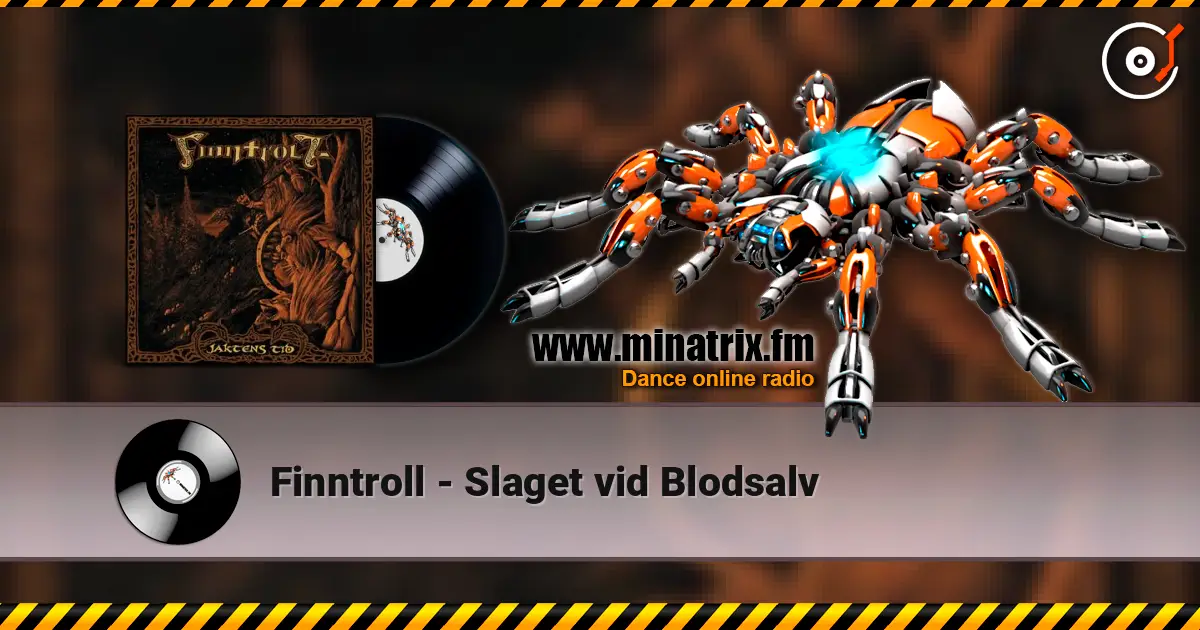 Finntroll - Slaget vid Blodsalv 高品质在线收听 | Minatrix.FM