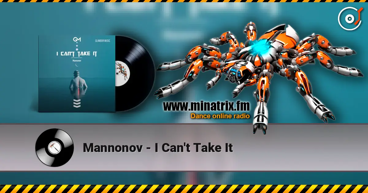 Mannonov - I Can't Take It 高品质在线收听 | Minatrix.FM