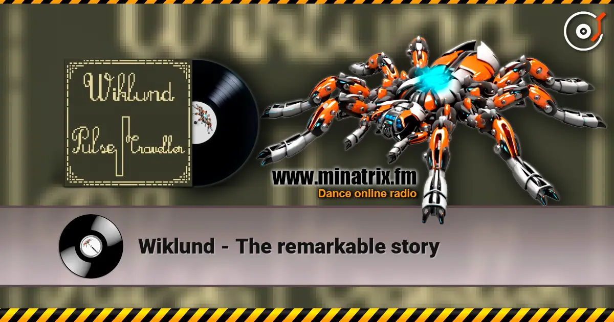 Wiklund - The remarkable story 高品质在线收听 | Minatrix.FM