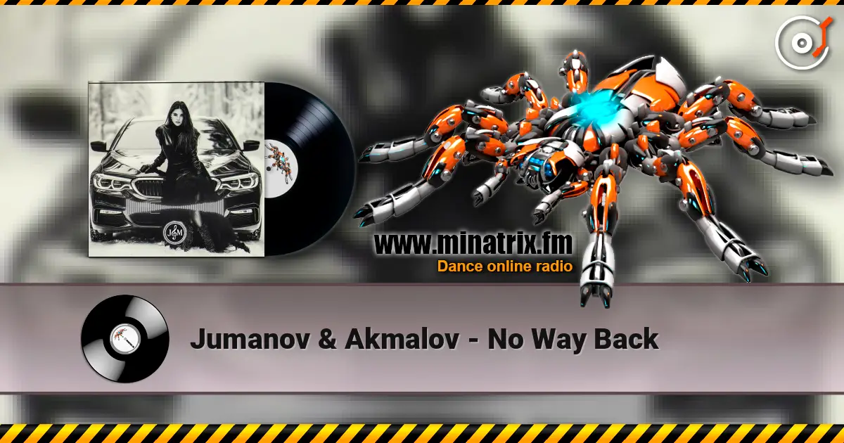 Jumanov & Akmalov - No Way Back 高品质在线收听 | Minatrix.FM