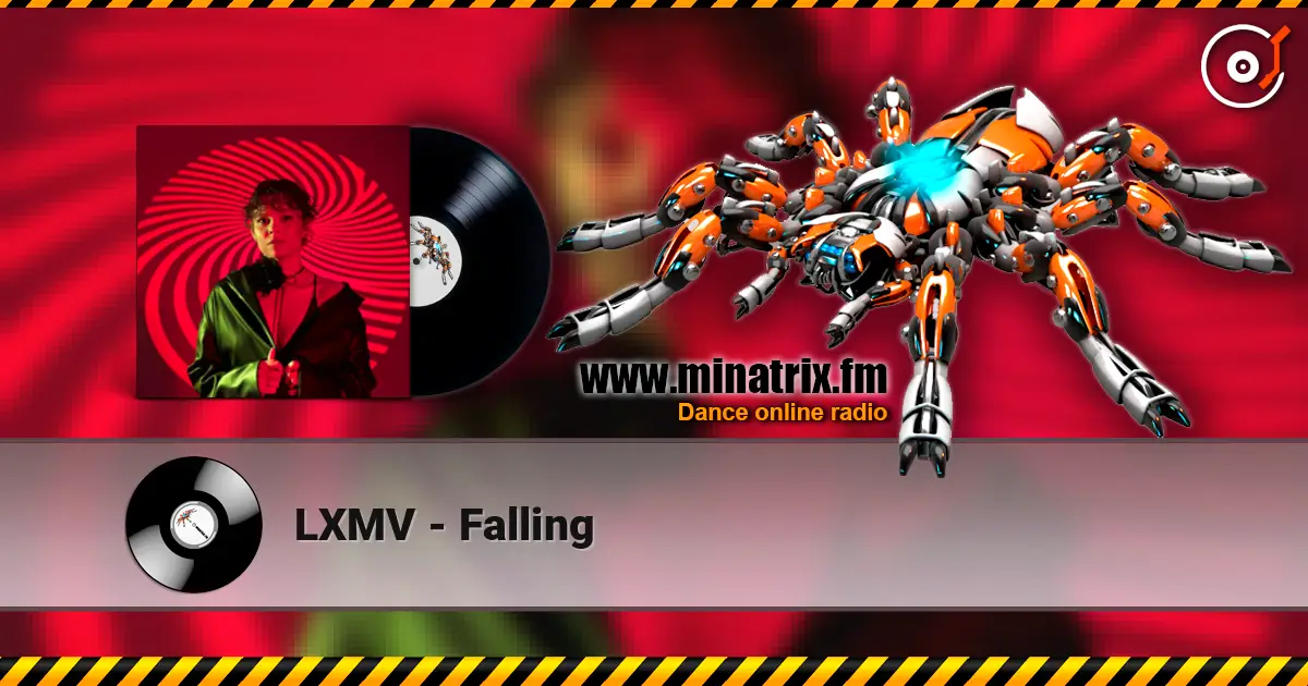LXMV - Falling 高品质在线收听 | Minatrix.FM
