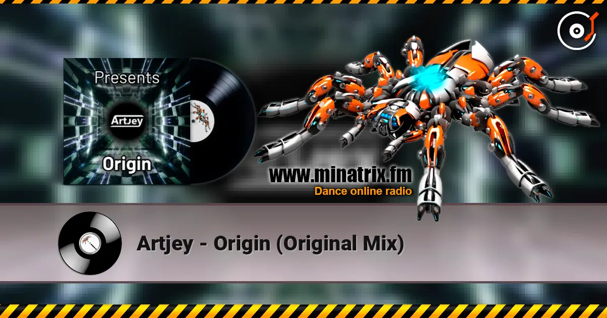 Artjey - Origin (Original Mix) 高品质在线收听 | Minatrix.FM