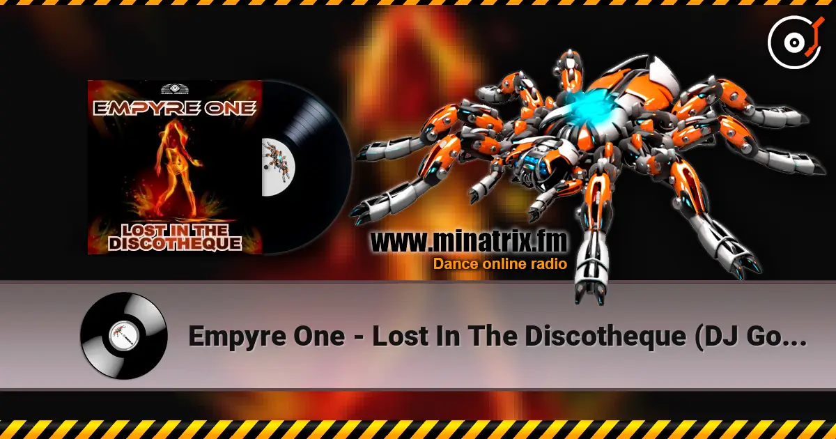 Empyre One - Lost In The Discotheque (DJ Gollum feat. DJ Cap Radio Edit) 高品质在线收听 | Minatrix.FM
