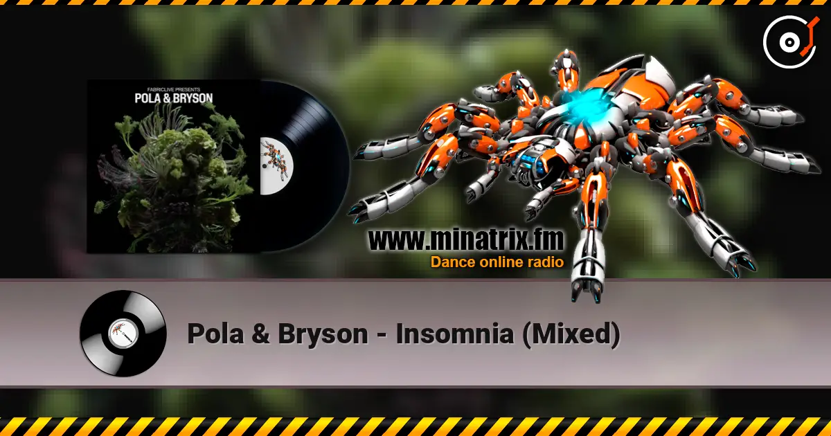 Pola & Bryson - Insomnia (Mixed) 高品质在线收听 | Minatrix.FM