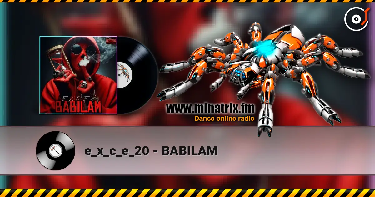 e_x_c_e_20 - BABILAM 高品质在线收听 | Minatrix.FM