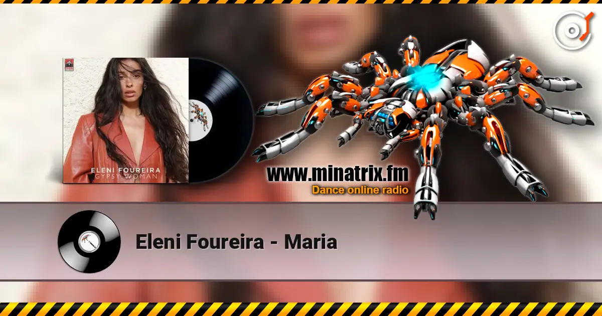 Eleni Foureira - Maria 高品质在线收听 | Minatrix.FM
