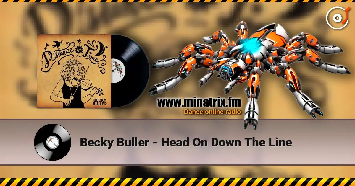 Becky Buller - Head On Down The Line 高品质在线收听 | Minatrix.FM