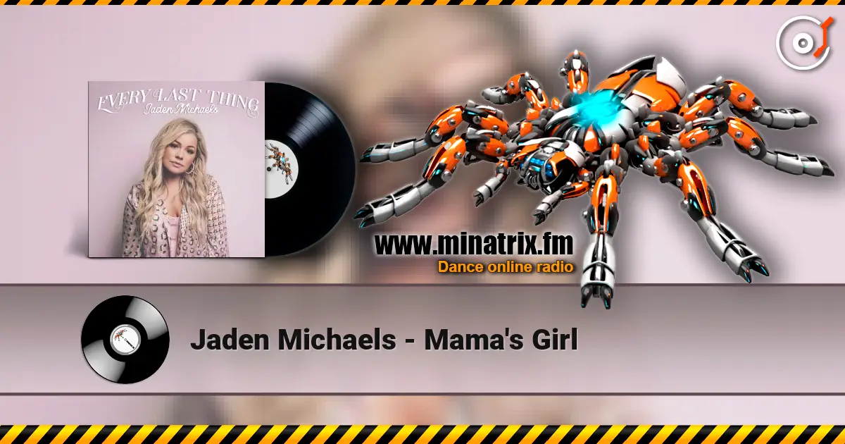 Jaden Michaels - Mama's Girl 高品质在线收听 | Minatrix.FM