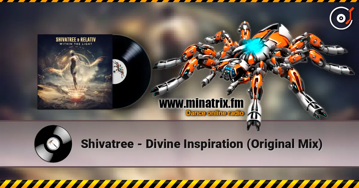 Shivatree - Divine Inspiration (Original Mix) 高品质在线收听 | Minatrix.FM