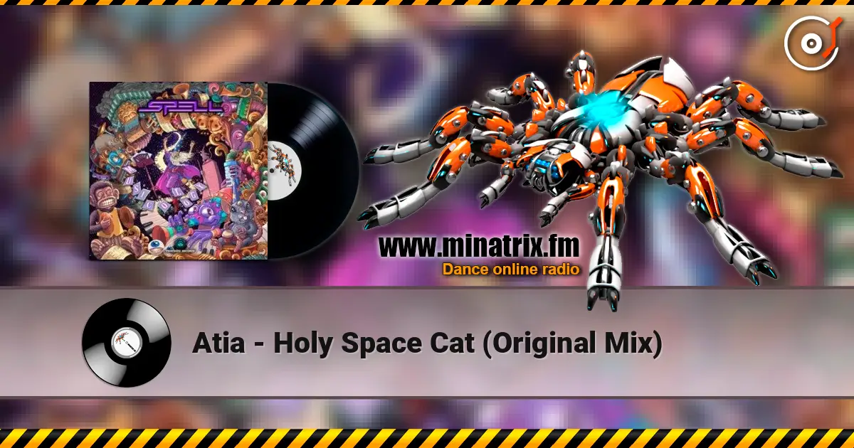 Atia - Holy Space Cat (Original Mix) 高品质在线收听 | Minatrix.FM