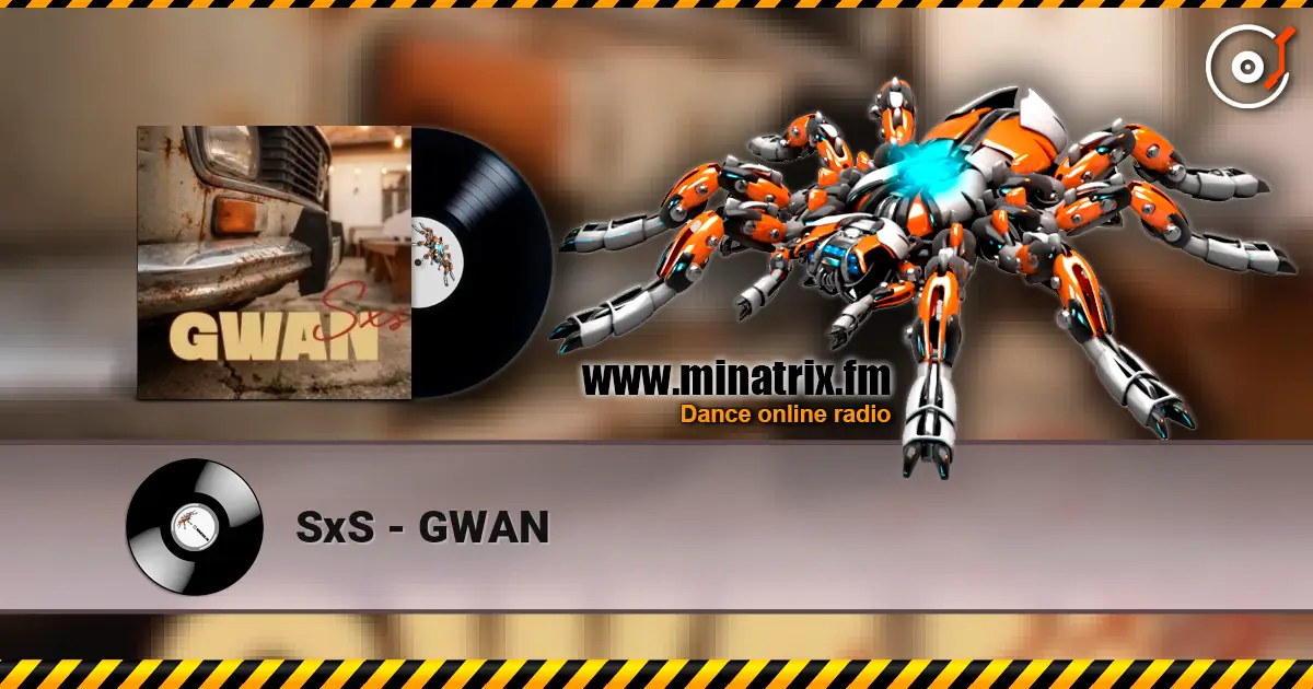 SxS - GWAN слухати онлайн у високій якості | Minatrix.FM
