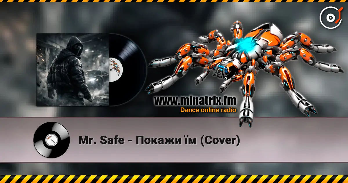 Mr. Safe - Покажи їм (Cover) 高品质在线收听 | Minatrix.FM