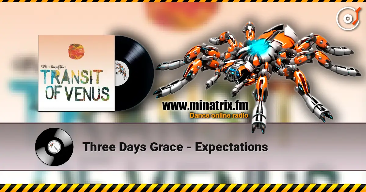 Three Days Grace - Expectations listen online in high quality | Minatrix.FM