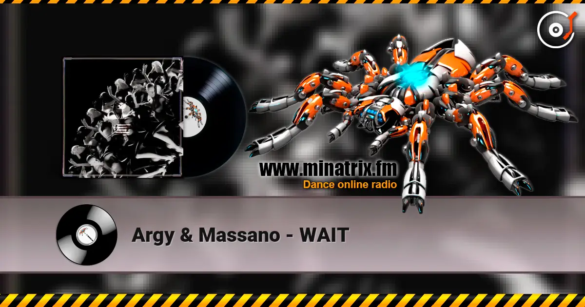 Argy & Massano - WAIT 高品质在线收听 | Minatrix.FM