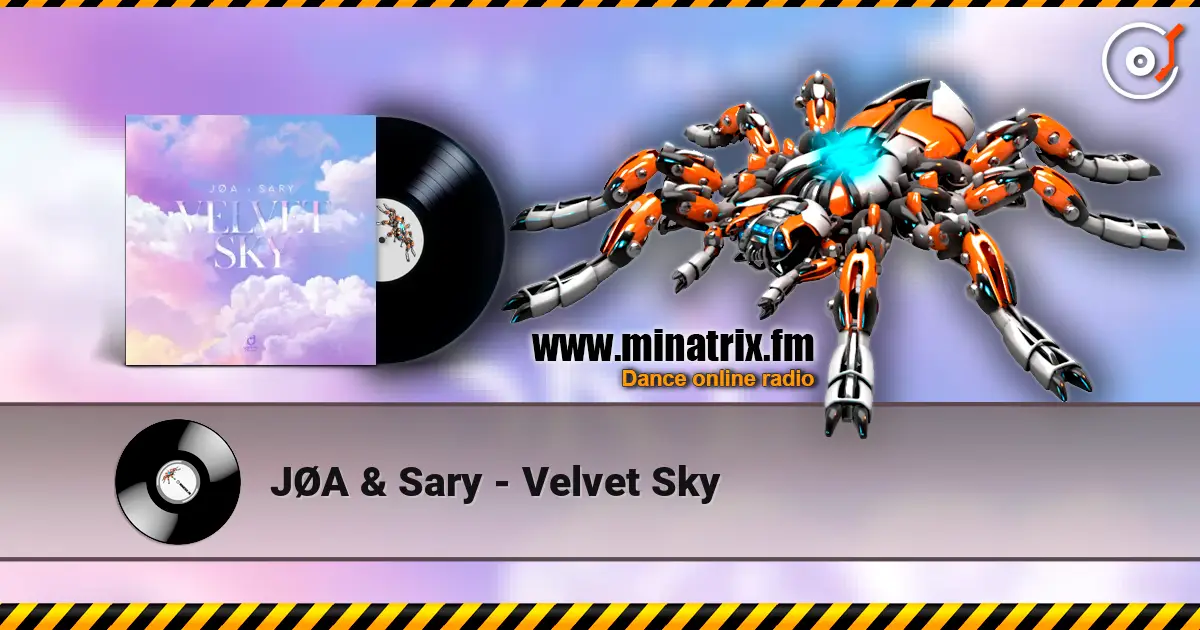 JØA & Sary - Velvet Sky listen online in high quality | Minatrix.FM