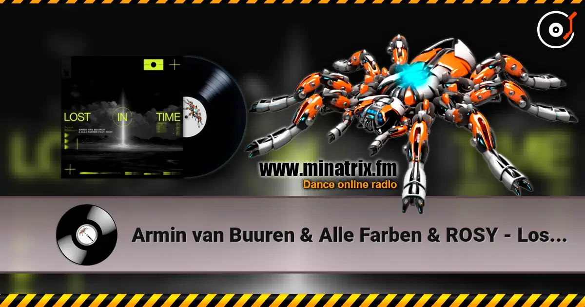 Armin van Buuren & Alle Farben & ROSY - Lost In Time 高品质在线收听 | Minatrix.FM