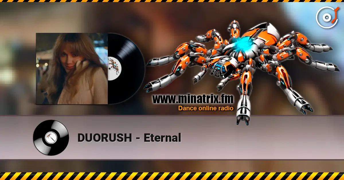 DUORUSH - Eternal 高品质在线收听 | Minatrix.FM