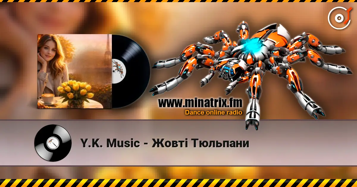 Y.K. Music - Жовті Тюльпани слухати онлайн у високій якості | Minatrix.FM