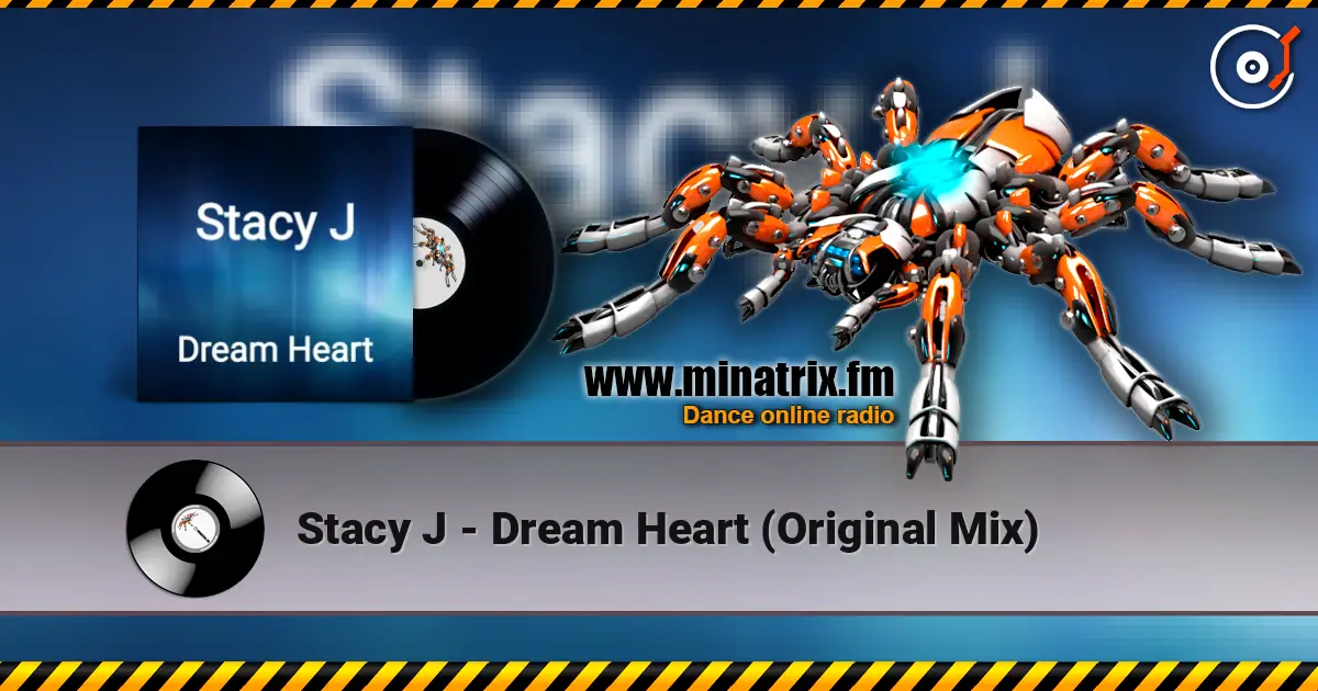 Stacy J - Dream Heart (Original Mix) 高品质在线收听 | Minatrix.FM
