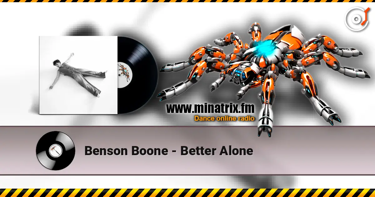 Benson Boone - Better Alone 高品质在线收听 | Minatrix.FM