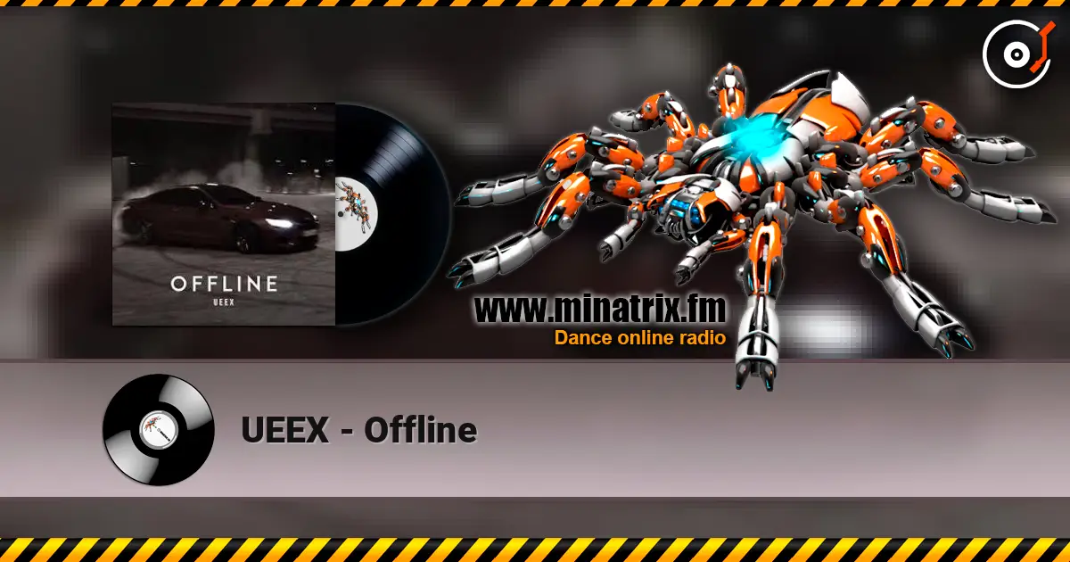 UEEX - Offline 高品质在线收听 | Minatrix.FM