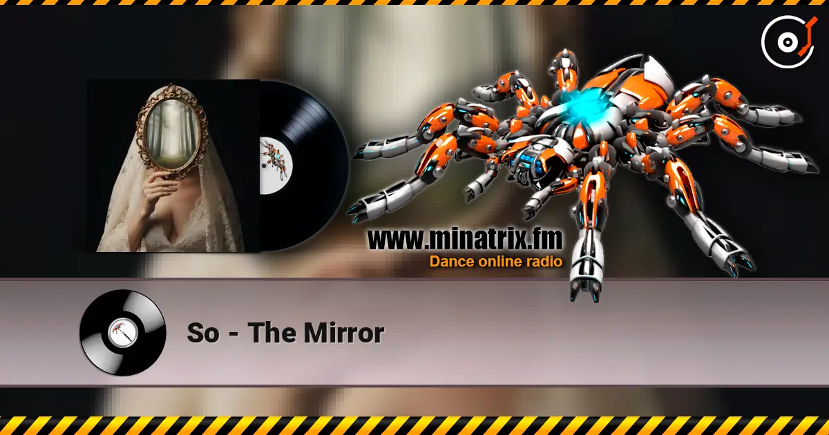 So - The Mirror 高品质在线收听 | Minatrix.FM