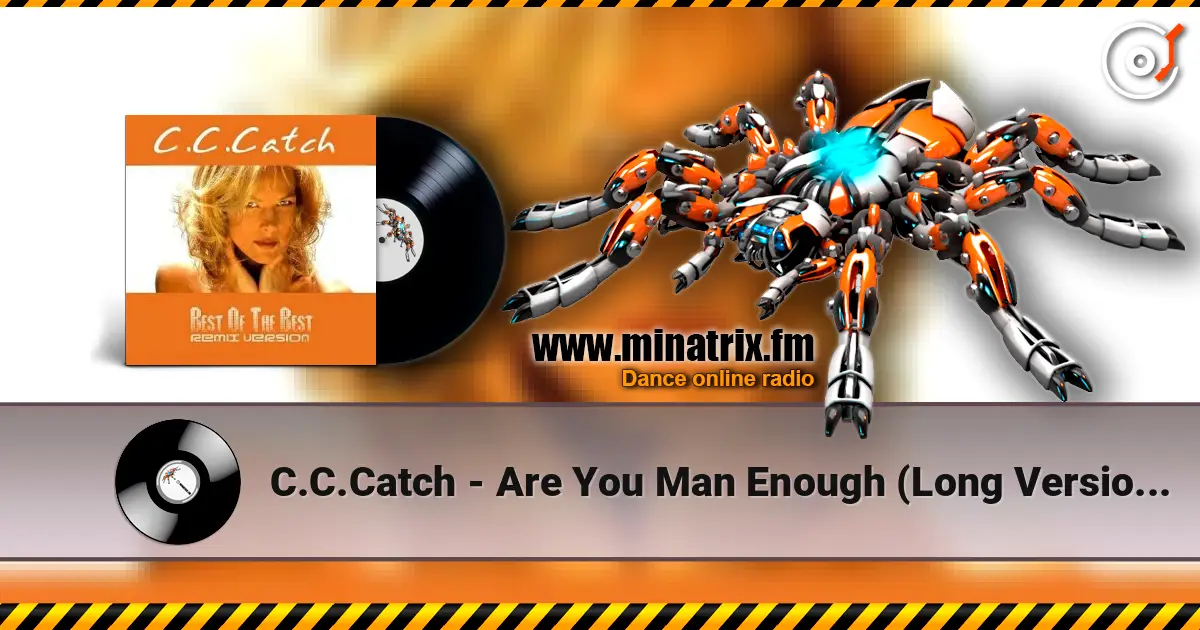 C.C.Catch - Are You Man Enough (Long Version Muscle Mix) 高品质在线收听 | Minatrix.FM