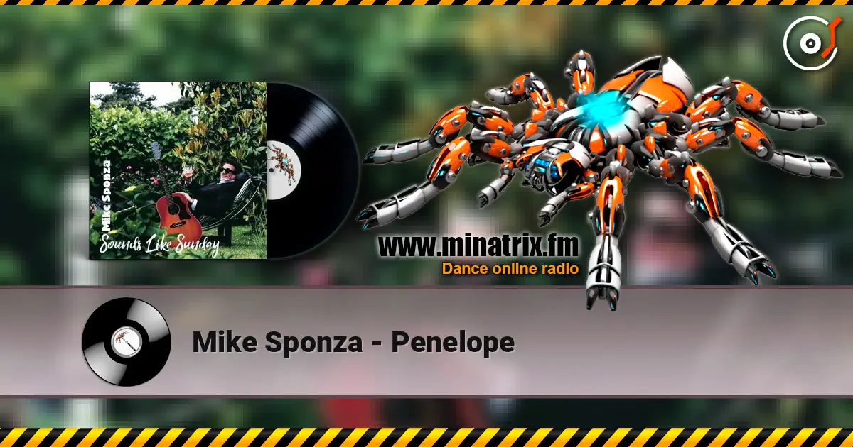 Mike Sponza - Penelope 高品质在线收听 | Minatrix.FM